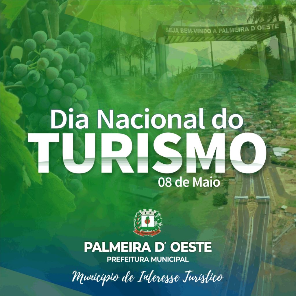 Dia Nacional Do Turismo Prefeitura Municipal De Palmeira Doeste 2777